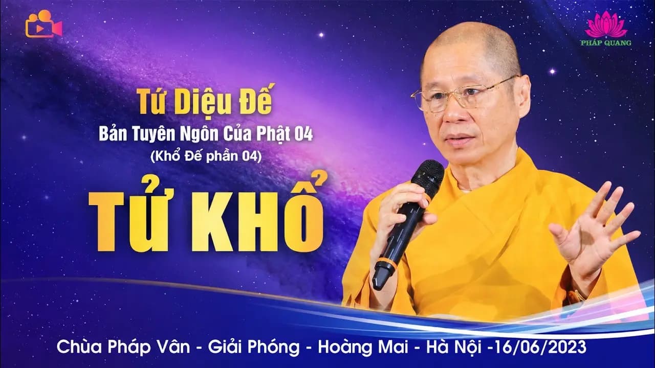 Tử Khổ - Tứ Diệu Đế 04