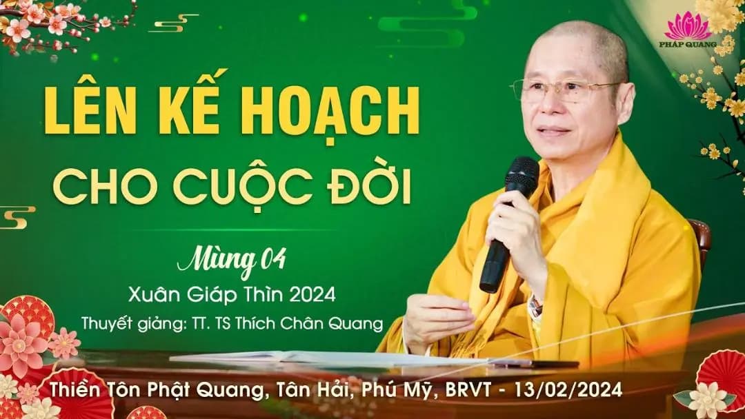 Lên Kế Hoạch Cho Cuộc Đời - Mùng 4 Tết 2024
