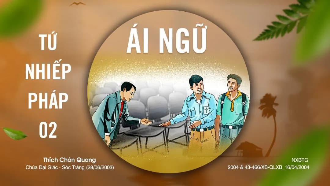 Ái Ngữ - Tứ Nhiếp Pháp 02