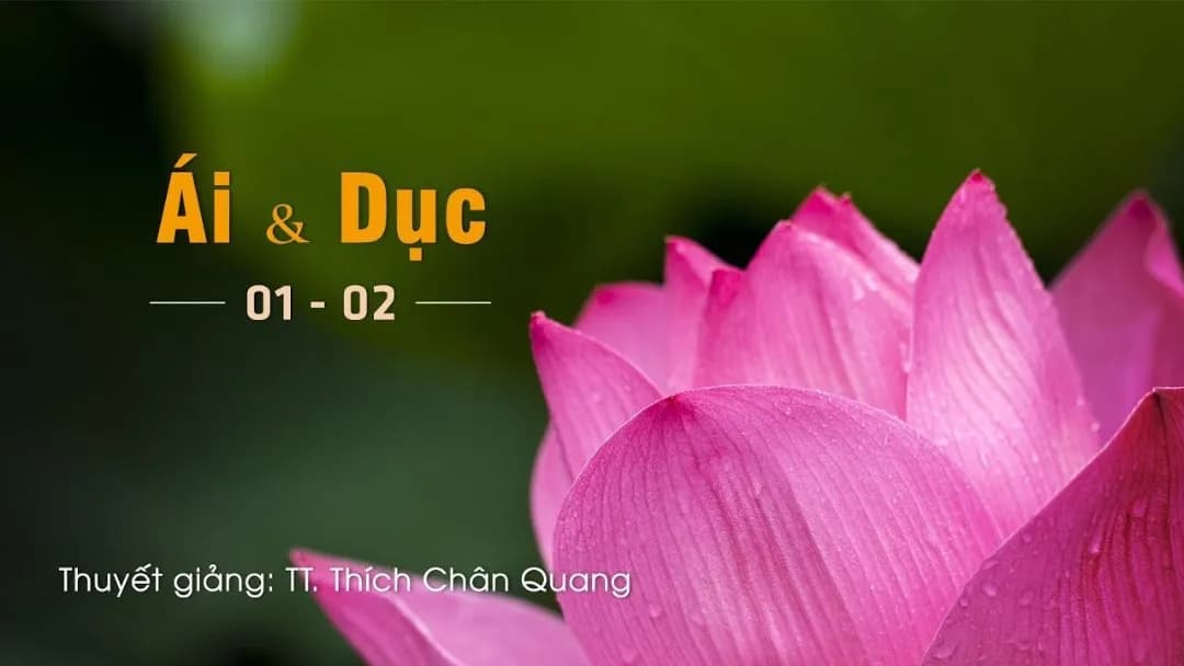 Ái Và Dục 1, 2