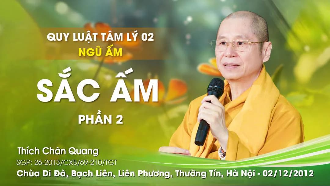 Ngũ Uẩn 02 - Sắc Ấm 2