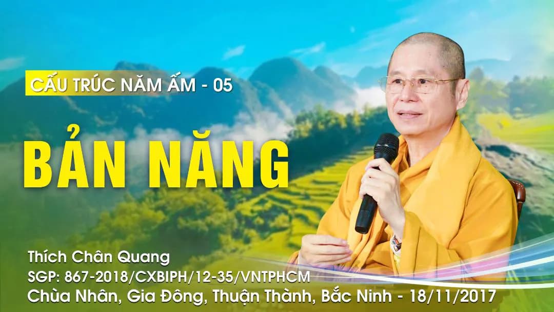 Cấu Trúc Năm Ấm 05 - Bản Năng