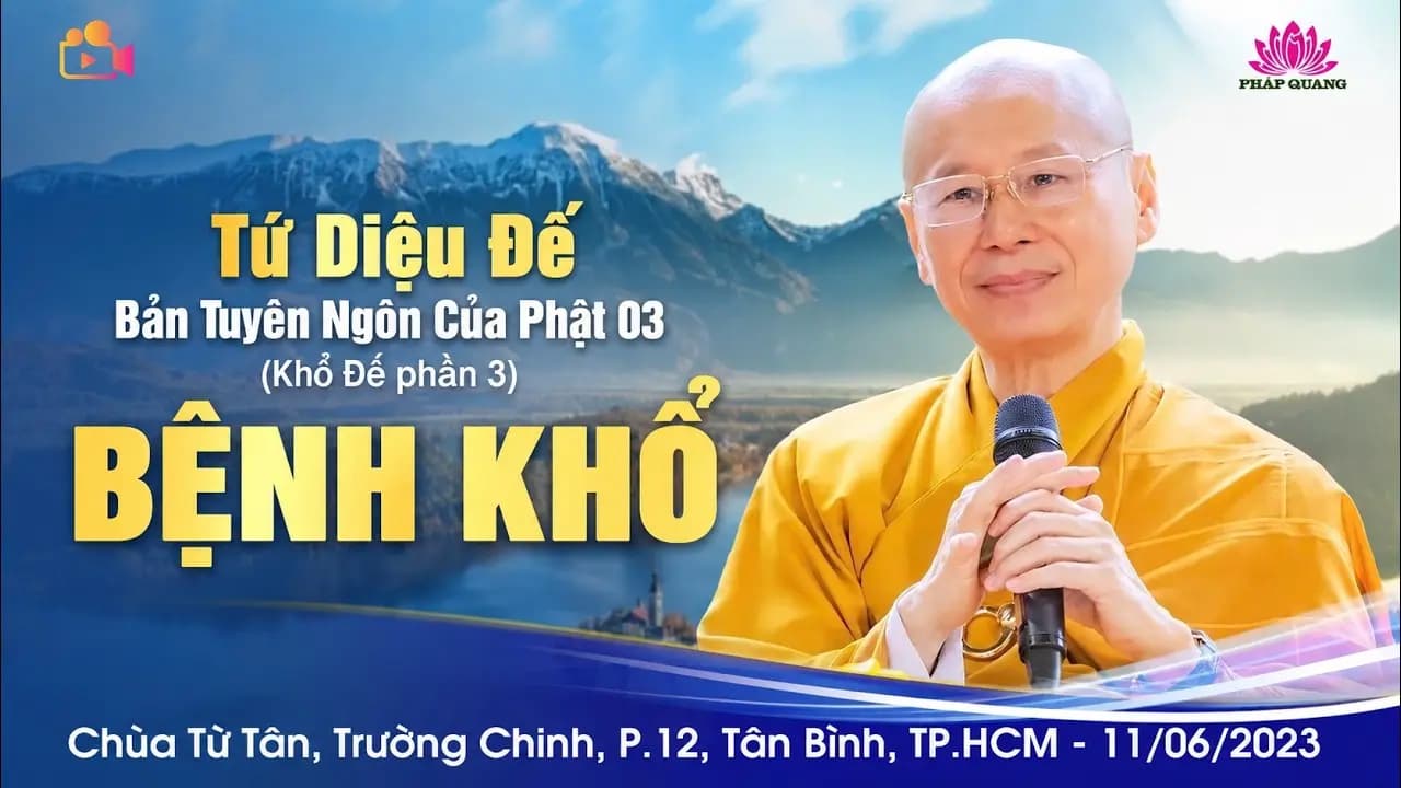 Bệnh Khổ - Tứ Diệu Đế 03
