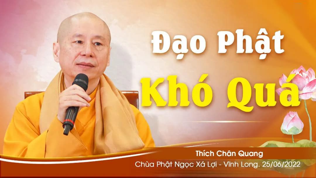Đạo Phật Khó Quá