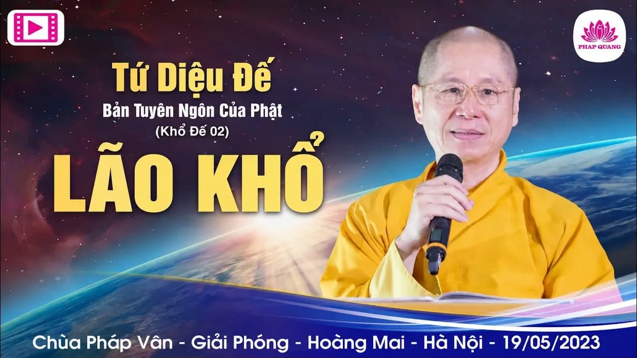 Lão Khổ - Tứ Diệu Đế 02