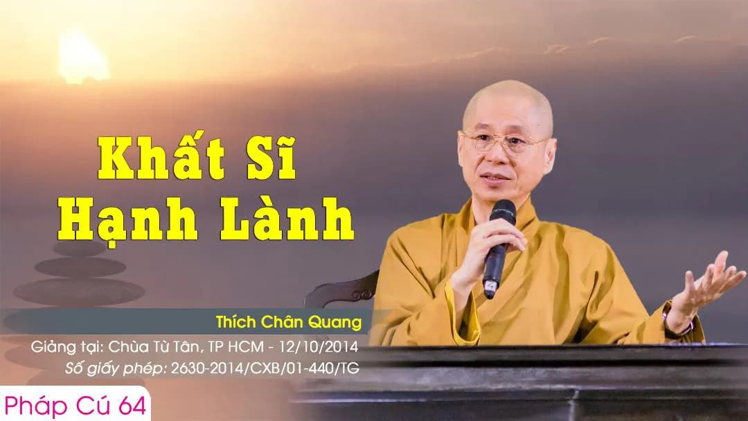 Khất Sĩ Hạnh Lành - Pháp Cú 64