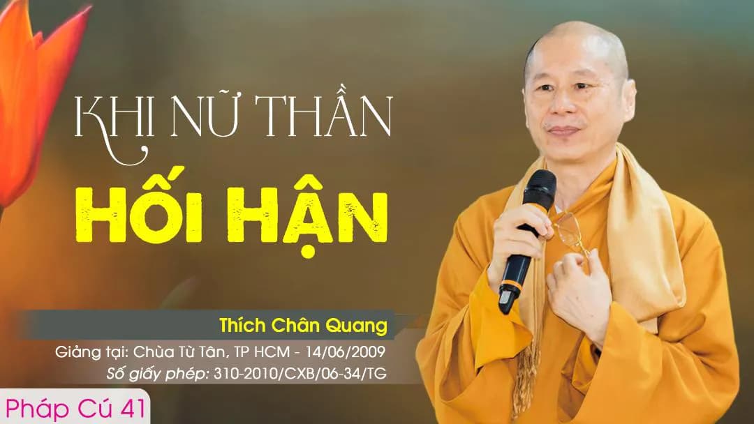 Khi Nữ Thần Hối Hận - Pháp Cú 41
