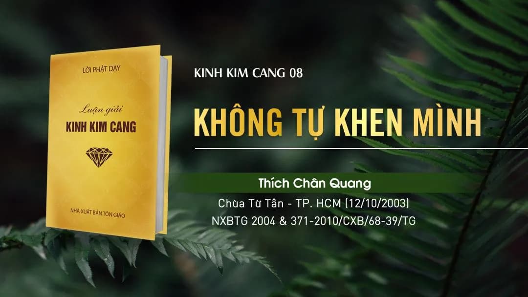Không Tự Khen Mình - Kinh Kim Cang 08