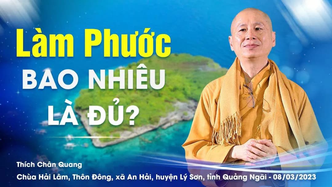 Làm Phước Bao Nhiêu Là Đủ