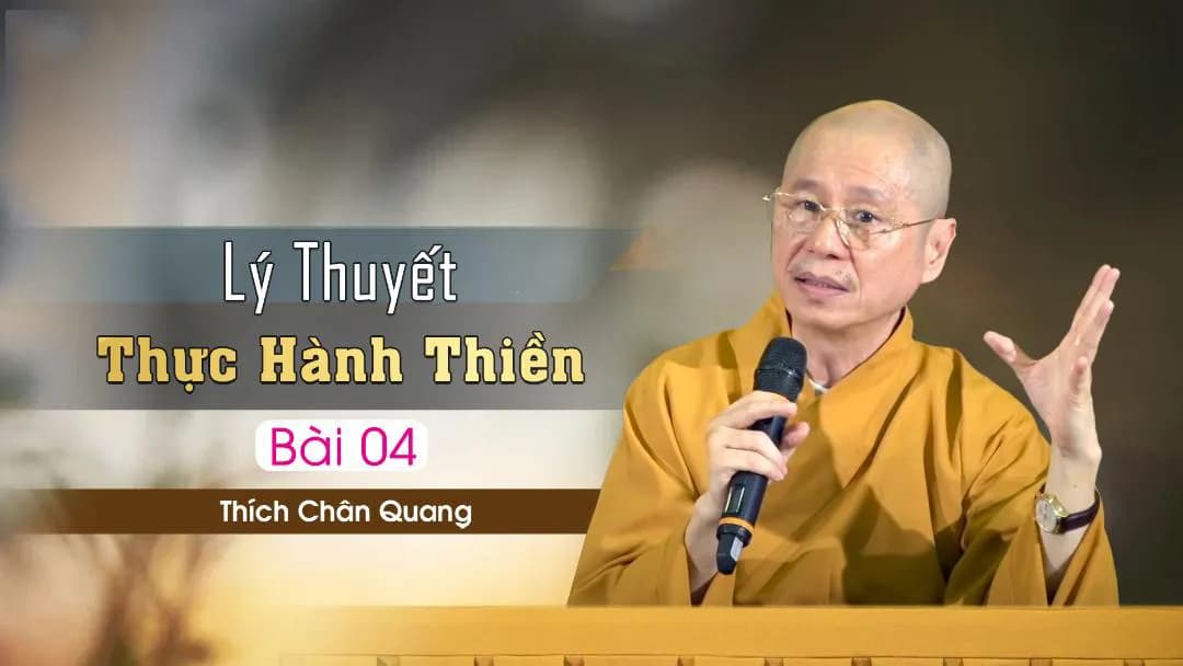 Lý Thuyết Thực Hành Thiền 04