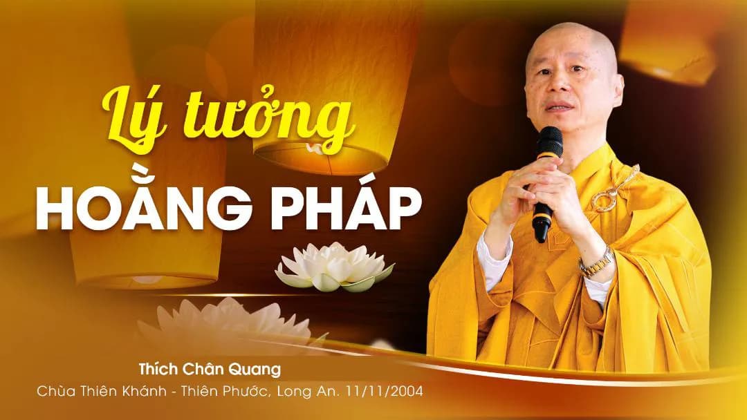 Lý Tưởng Hoằng Pháp A