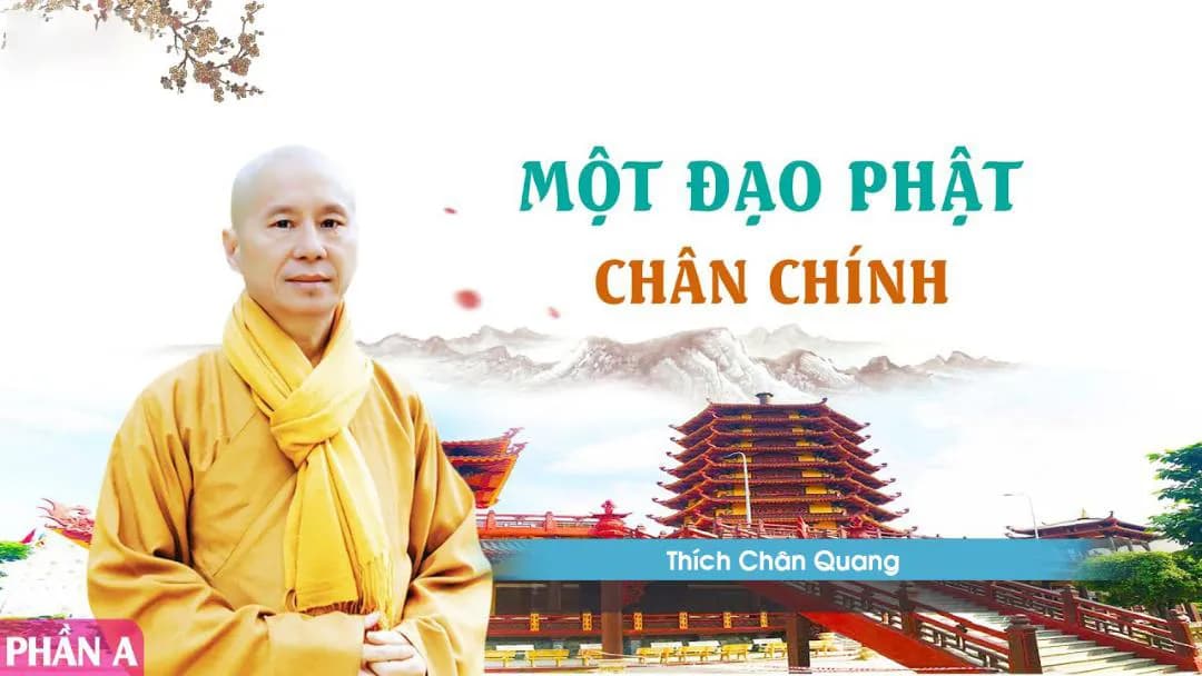Một Đạo Phật Chân Chính A