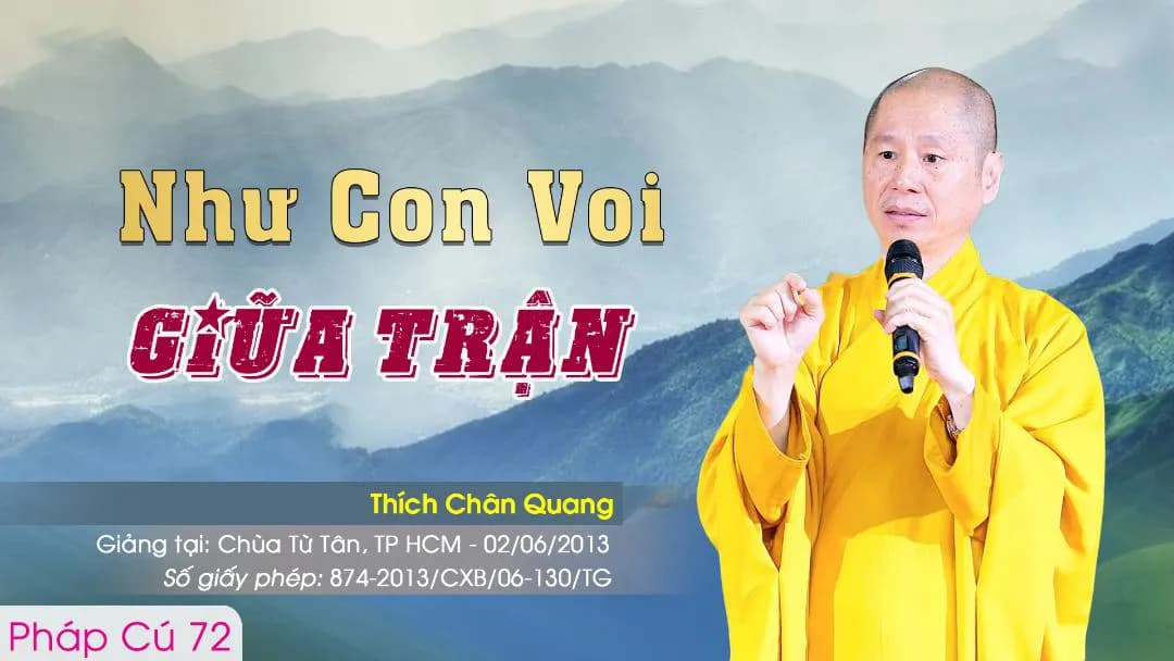 Như Con Voi Giữa Trận - Pháp Cú 72