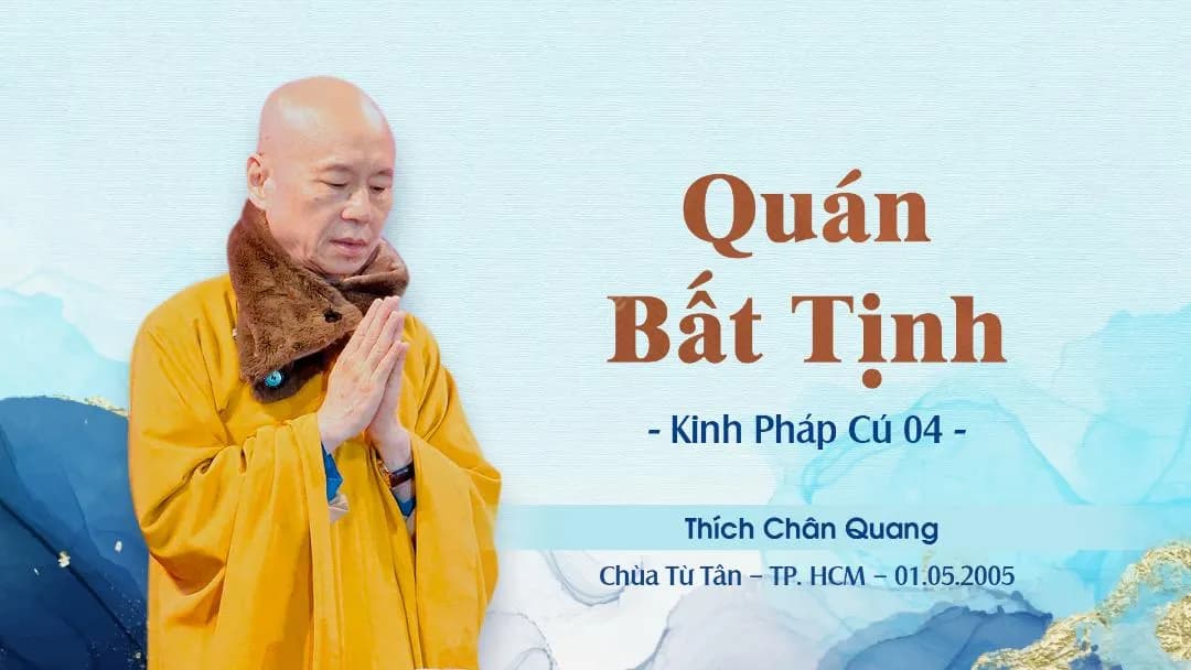 Quán Bất Tịnh - Pháp Cú 04