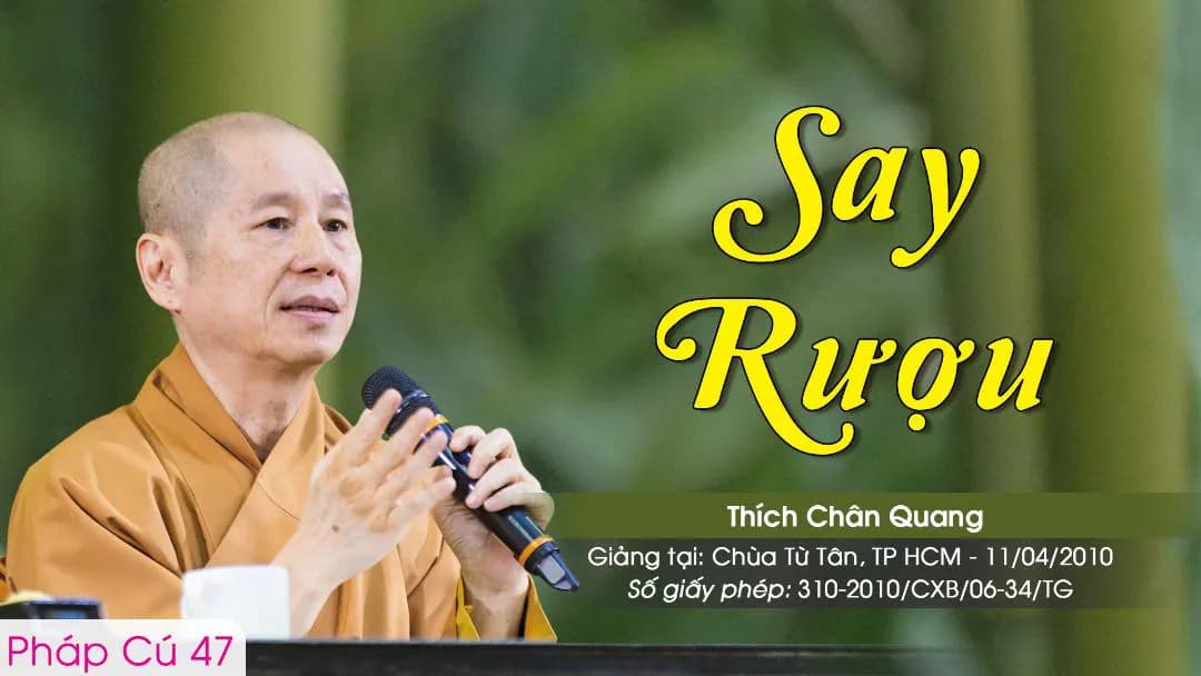 Say Rượu - Pháp Cú 47