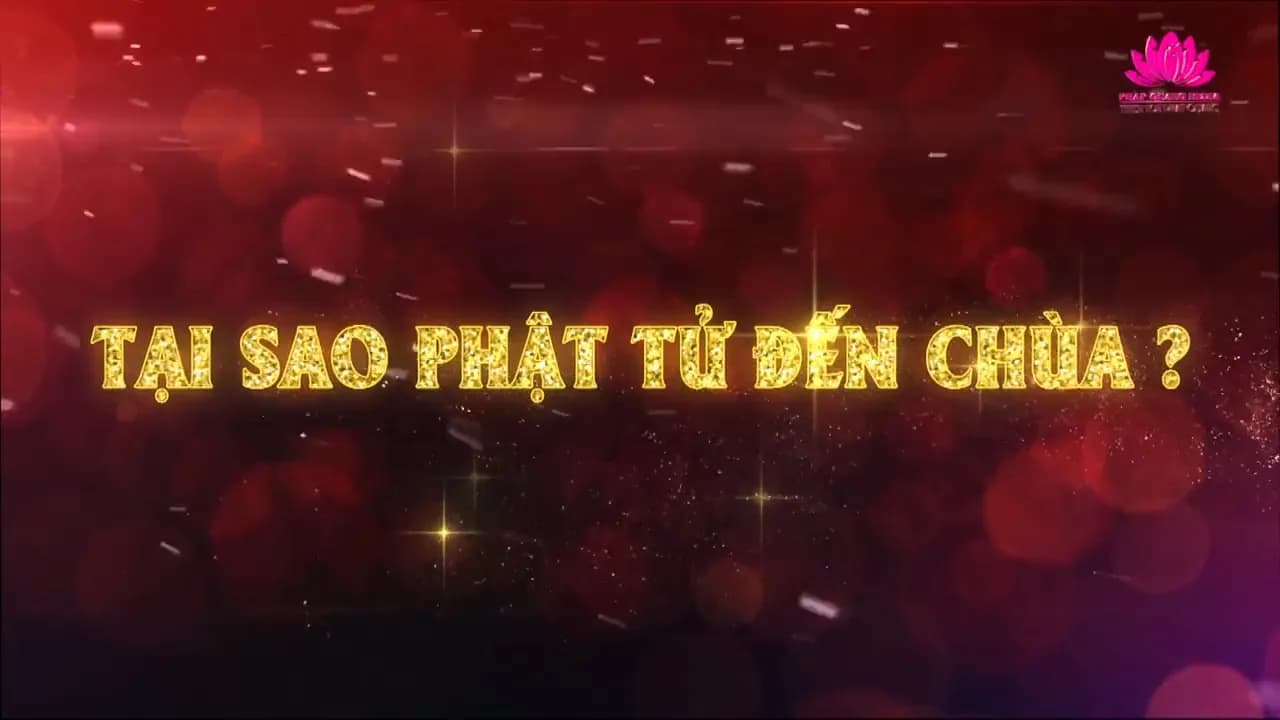 Tại Sao Phật Tử Đến Chùa