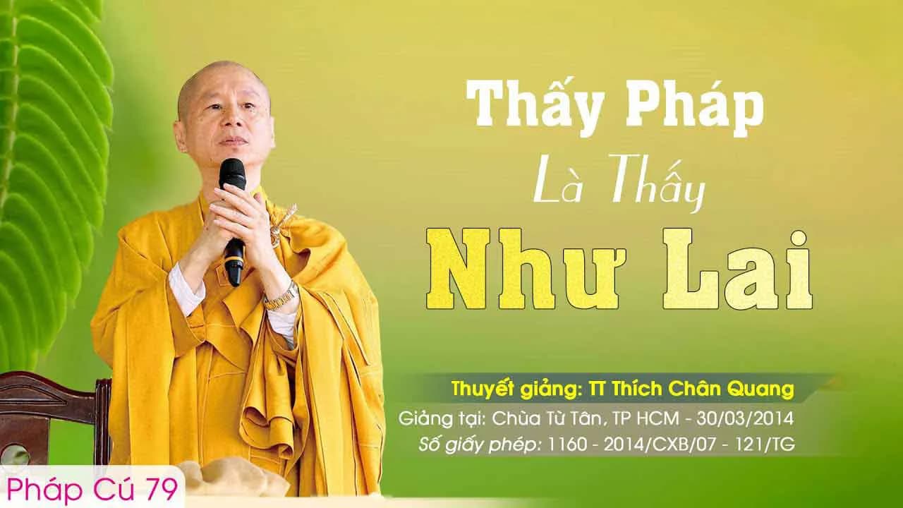 Thấy Pháp Là Thấy Như Lai - Pháp Cú 79