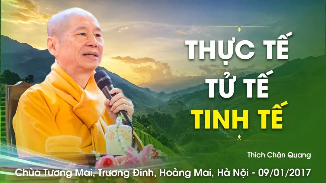Thực Tế, Tử Tế, Tinh Tế