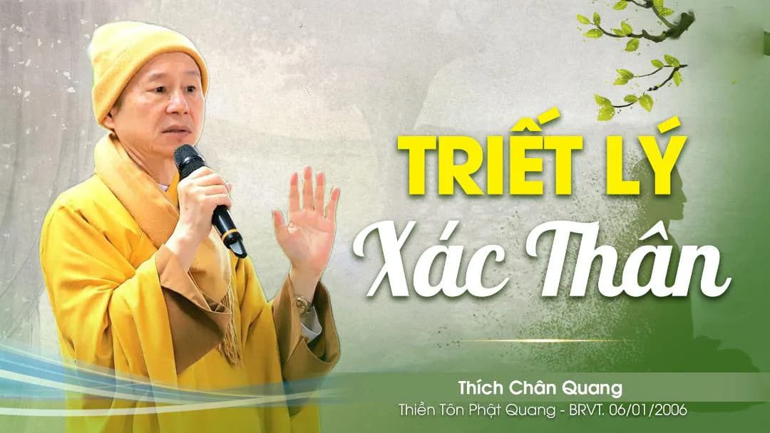 Triết Lý Về Xác Thân
