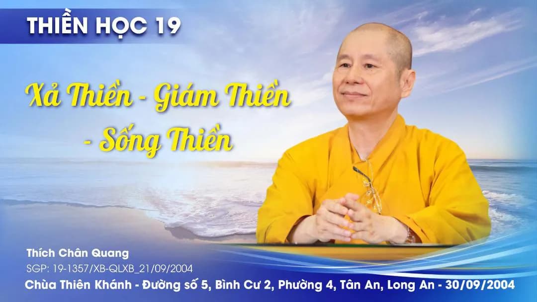 Xả Thiền - Giám Thiền - Sống Thiền